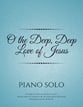 O the Deep, Deep Love of Jesus piano sheet music cover